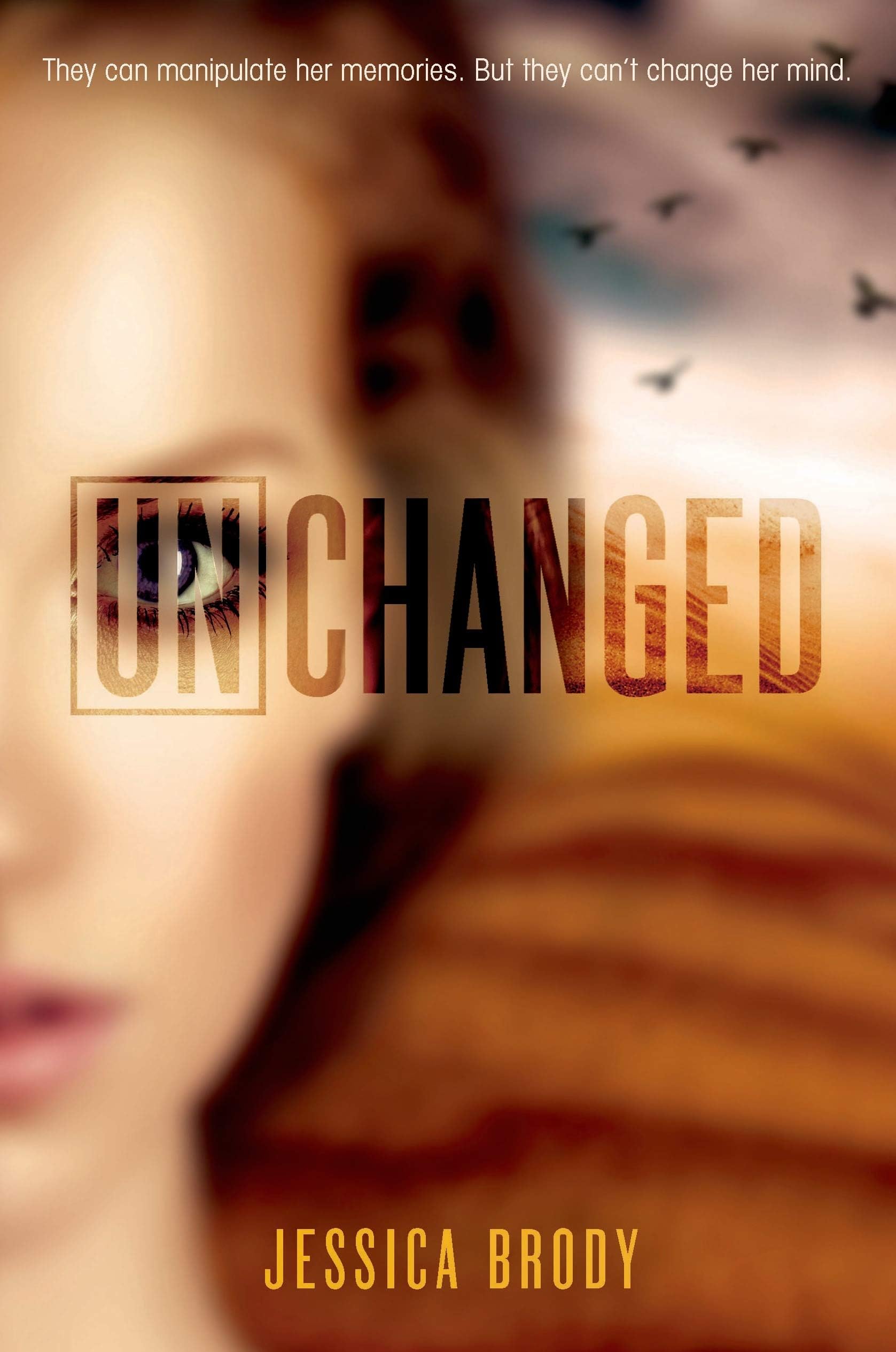 Unchanged (The Unremembered Trilogy, 3)