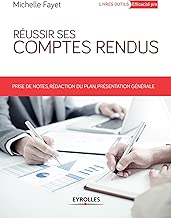 Download Réussir ses comptes rendus: Prises de notes, rédaction du plan, présentation générale (Livres outils - Efficacité professionnelle) PDF