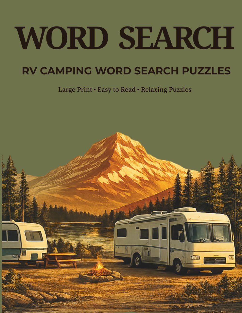 RV Camping Word Search Puzzle Book: 46 Large Print Word Search Puzzles for Adults | Relaxing Campground, Road Trip & Outdoor Adventure Themes with Answer Keys