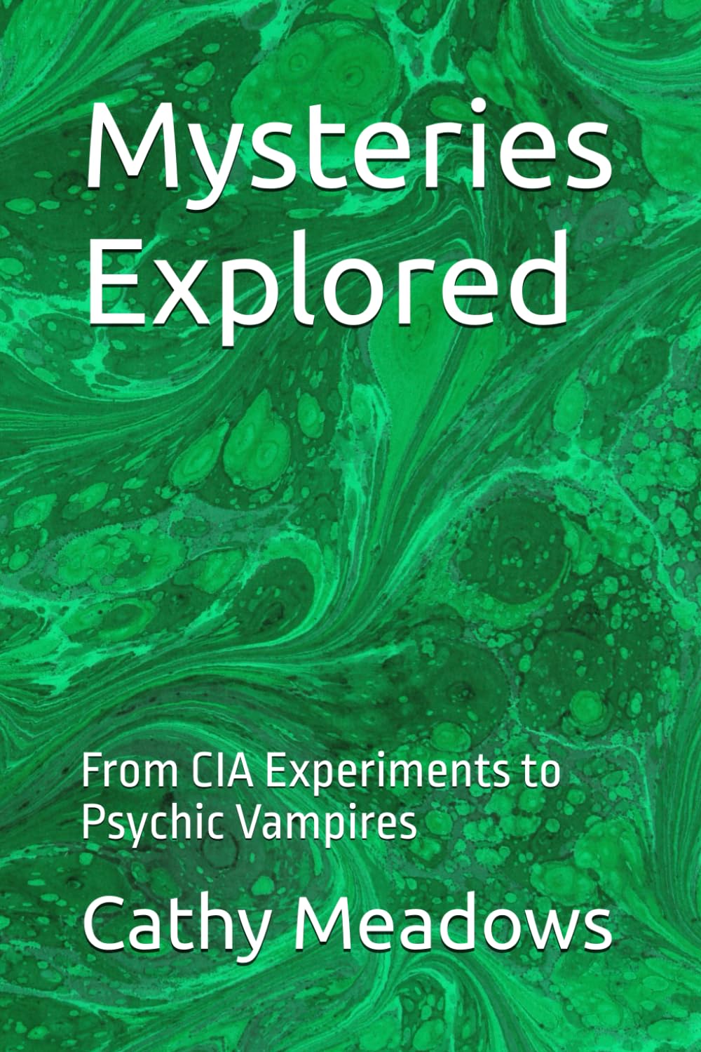 Mysteries Explored: From CIA Experiments to Psychic Vampires