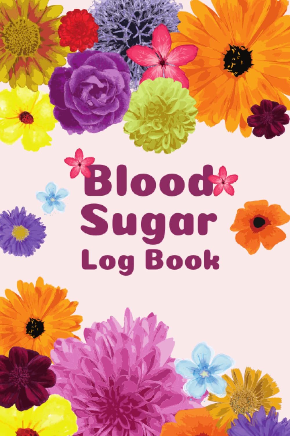 Blood Sugar Log Book: 2 Years Blood Sugar Level Recording Book, Simple Tracking Journal with NOTES, 4 Time Before-After (Breakfast, Lunch, Dinner, Bedtime)