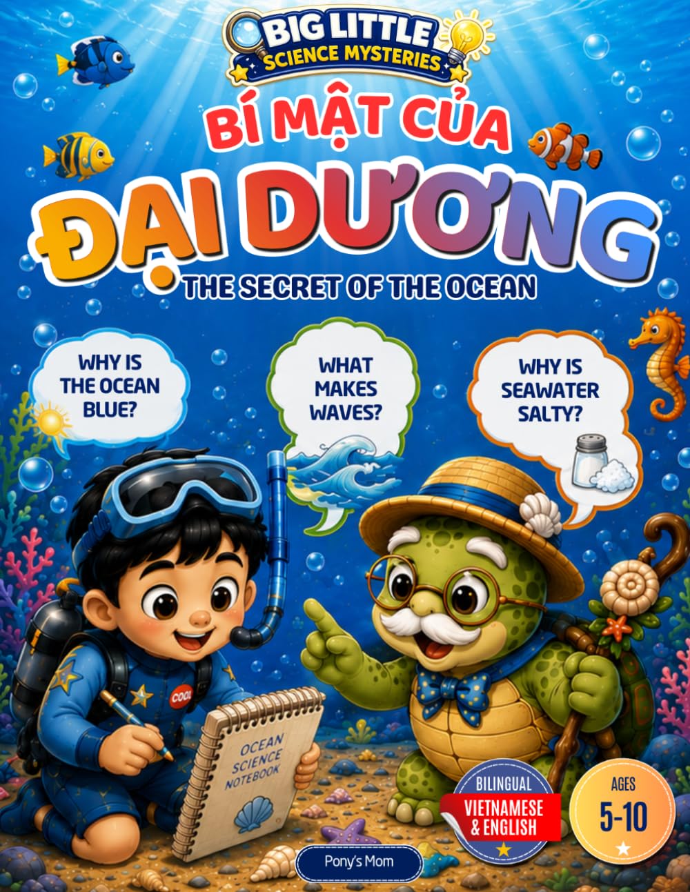 The Secret of the Ocean: A Vietnamese-English Bilingual Science Adventure for Curious Kids (Big Little Science Mysteries)
