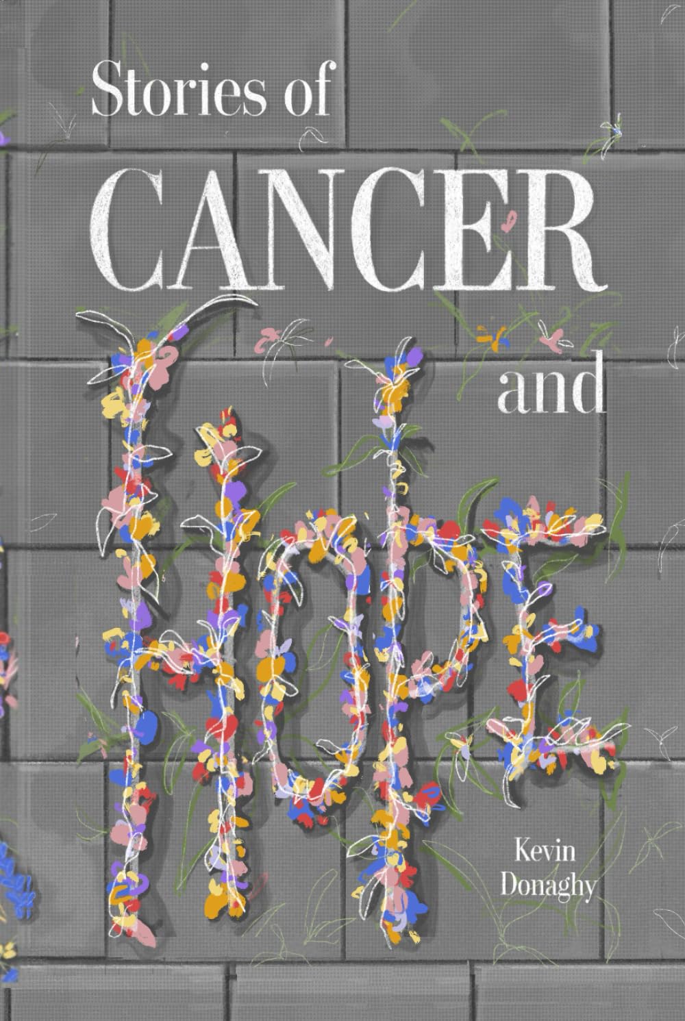 Stories of Cancer and Hope