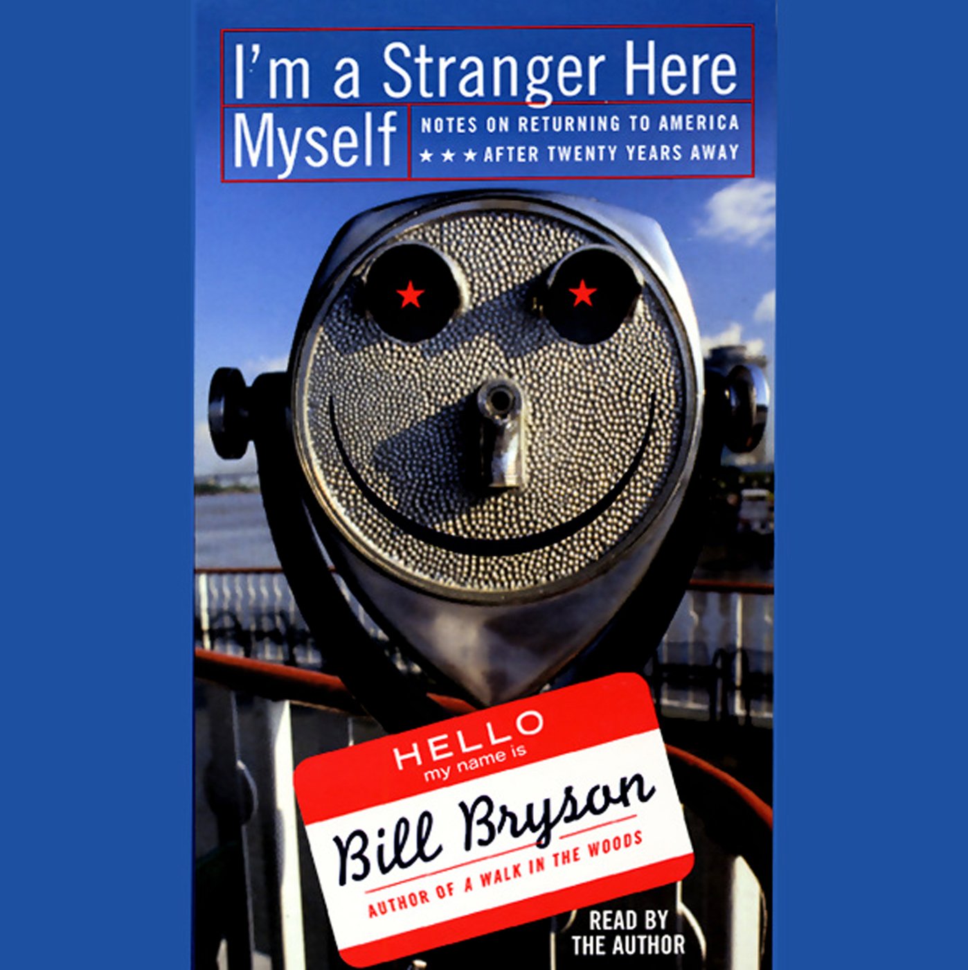 I'm a Stranger Here Myself