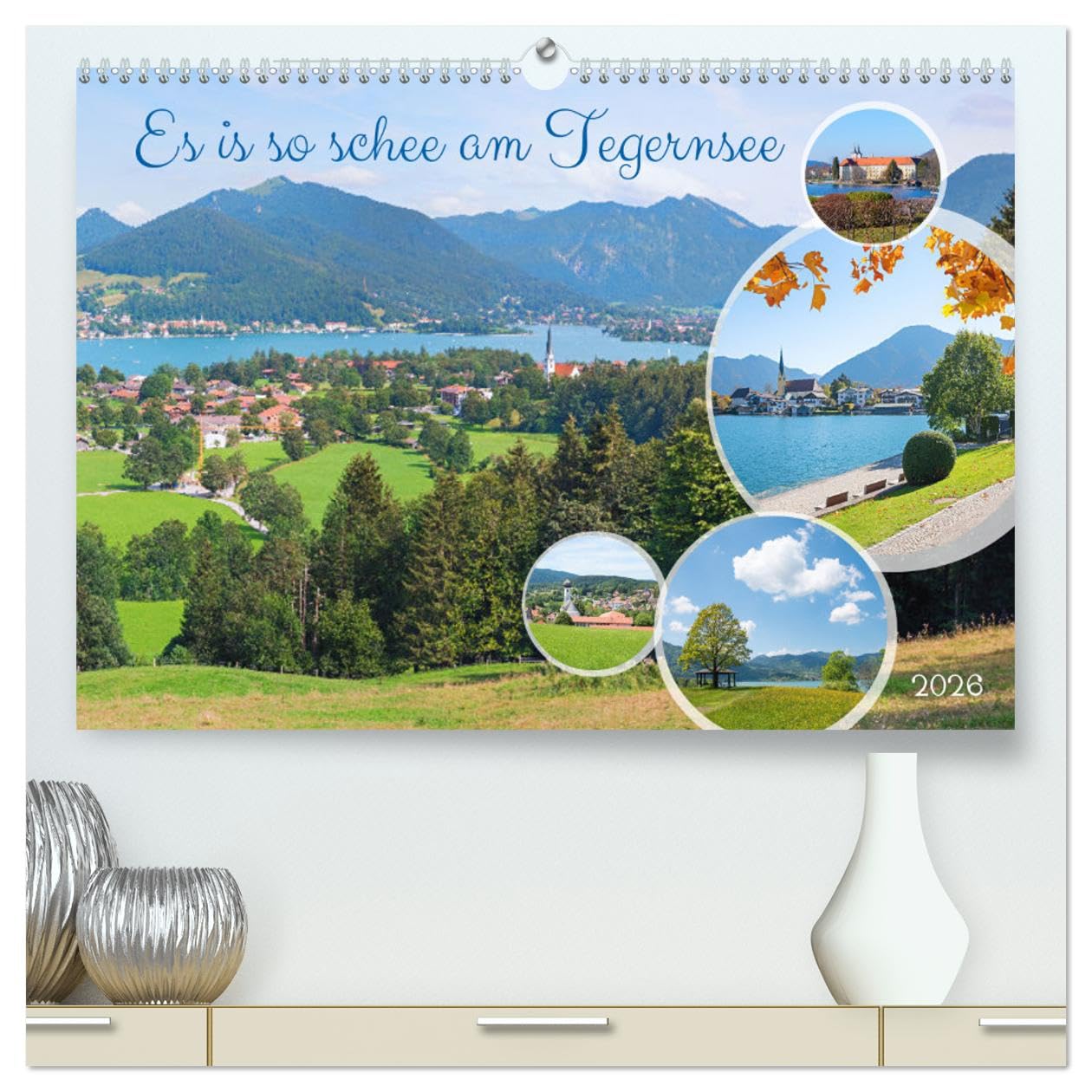 Es is so schee am Tegernsee (hochwertiger Premium Wandkalender 2026 DIN A2 quer), Kunstdruck in Hochglanz: Impressionen rund um den Tegernsee (CALVENDO Natur)