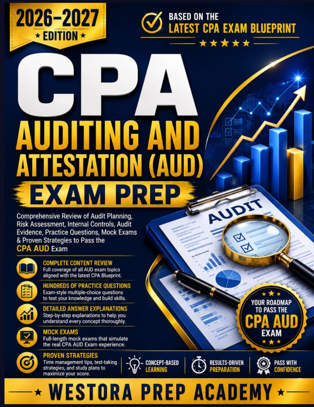 CPA AUDITING AND ATTESTATION (AUD) EXAM PREP: Audit Planning, Risk Assessment, Internal Controls, Audit Evidence, Practice Questions, Mock Exams & ... to Pass the CPA AUD Exam (CPA Exam Mastery)