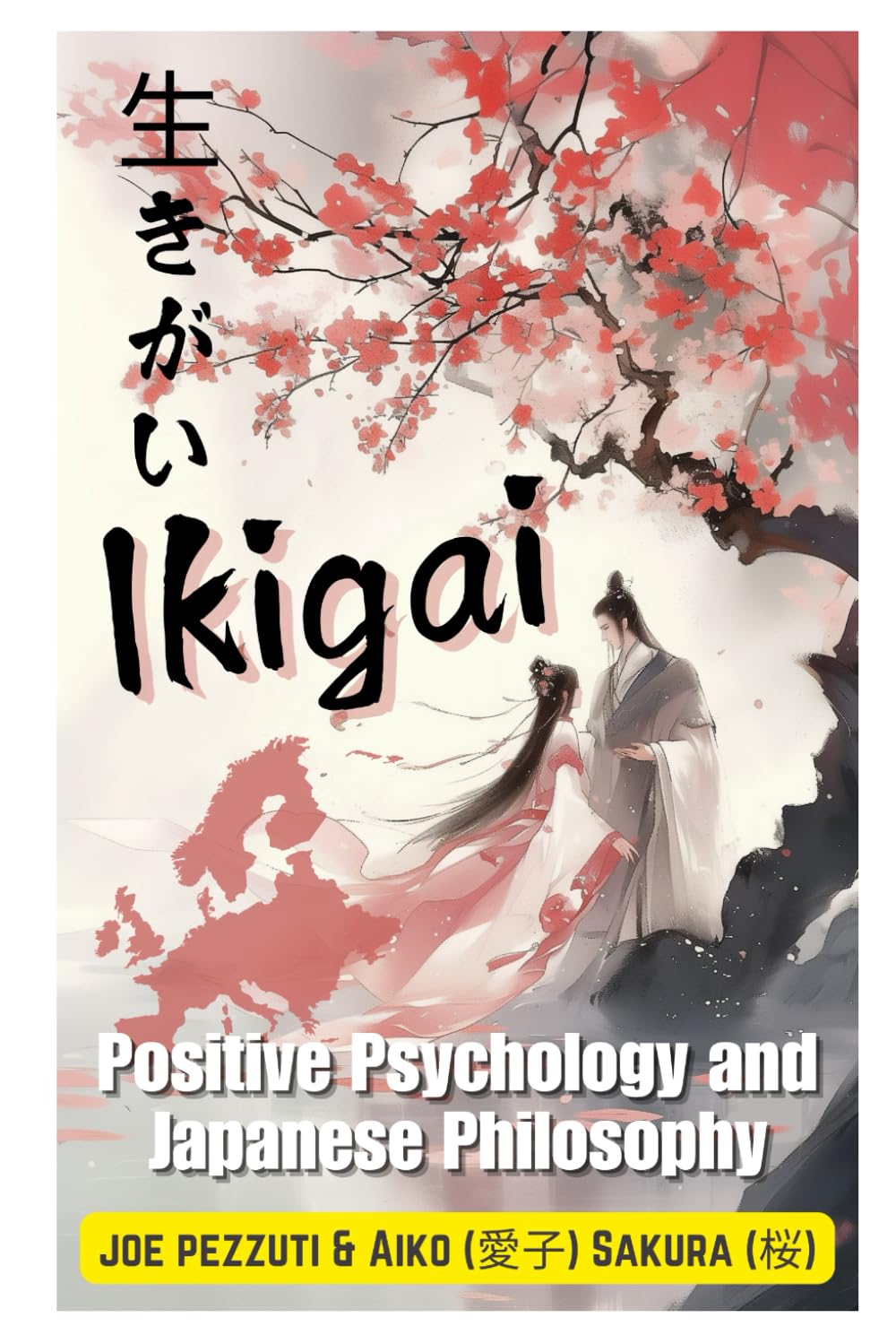 Living with Ikigai in the West Mental Wellbeing, Awareness the Science of Happiness: Positive Psychology and Japanese Philosophy