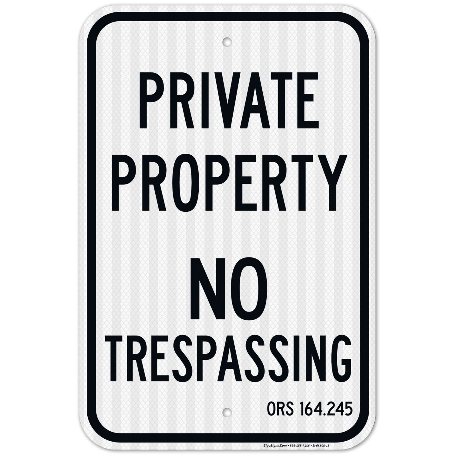 Oregon Private Property No Trespassing Sign, 12x18 Inches, 3M EGP Reflective .063 Aluminum, Fade Resistant, Made in USA