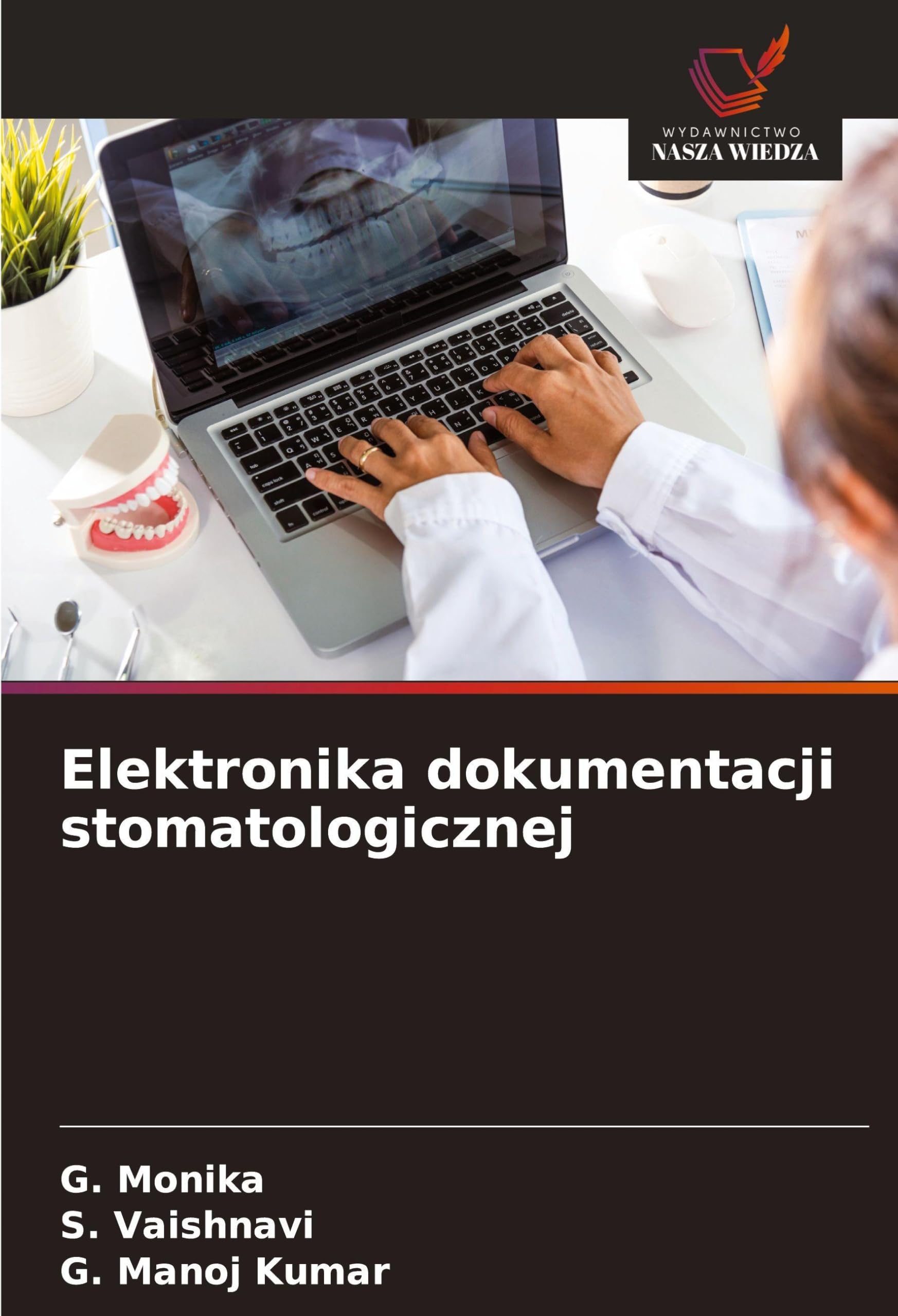 Elektronika dokumentacji stomatologicznej