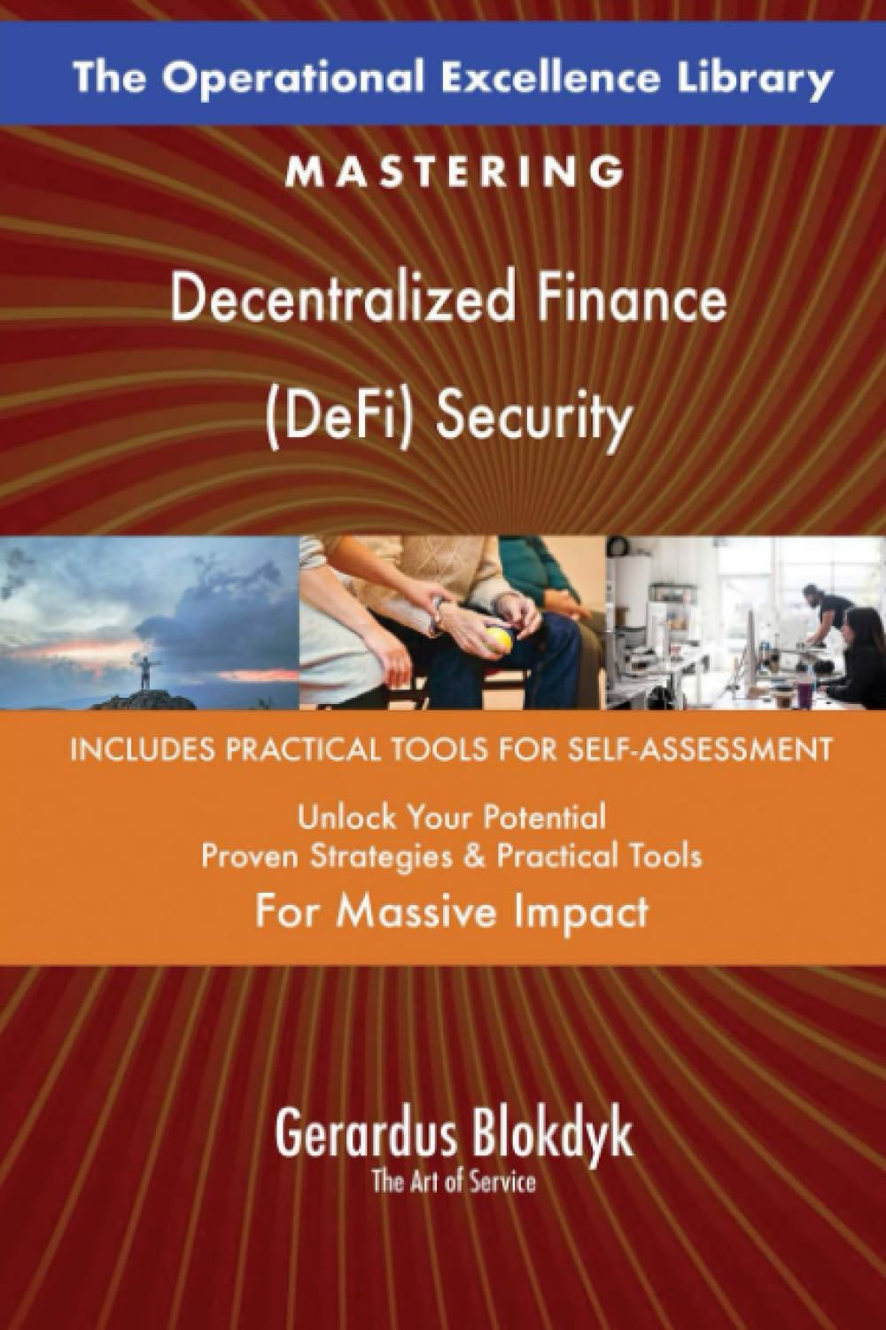 The Operational Excellence Library; Mastering Decentralized Finance (DeFi) Security