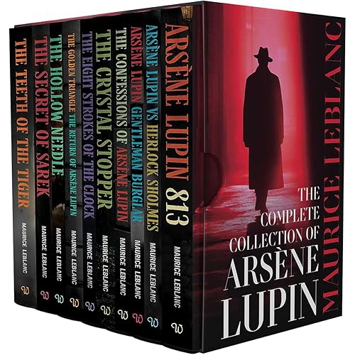 The Complete Collection of Arsène Lupin 10 Books Box Set by Maurice LeBlanc(Gentleman Burglar, The Confessions, The Crystal Stopper, The Fight Strokes of the clock & More)