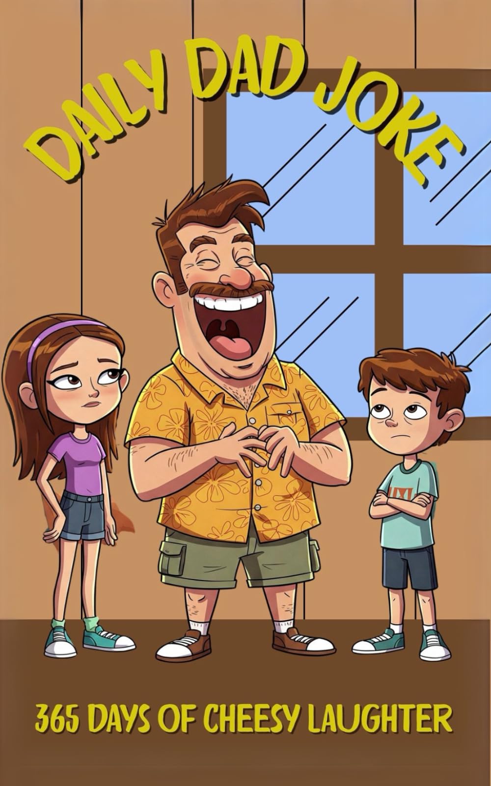 Daily Dad Joke: 365 Days of Cheesy Laughter