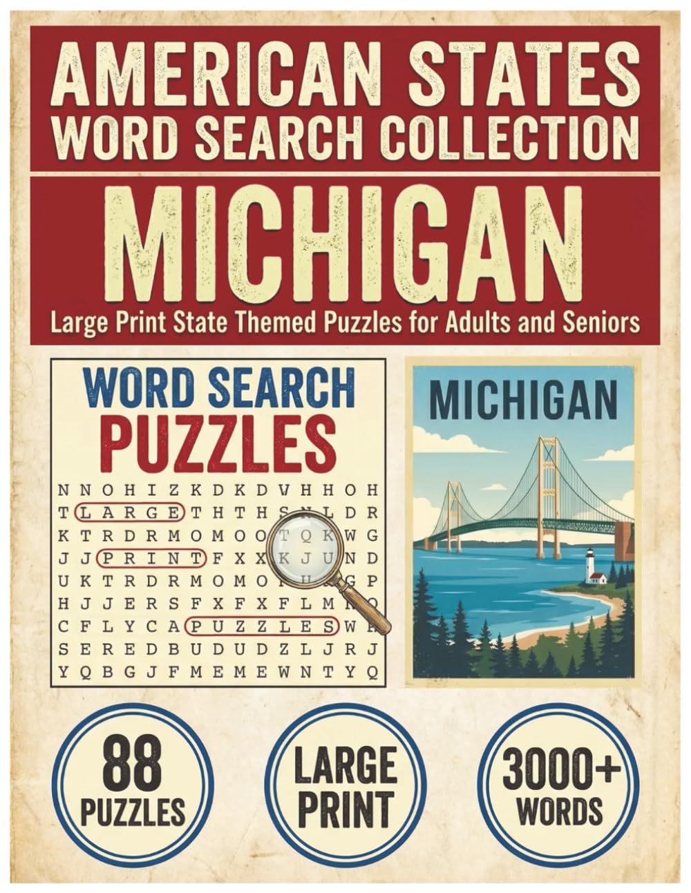 Michigan Word Search Puzzle Book: Large Print State Themed Puzzles for Adults and Seniors: Explore Local Cities, History, Facts and Iconic Skyscrapers ... (American States Word Search Collection)