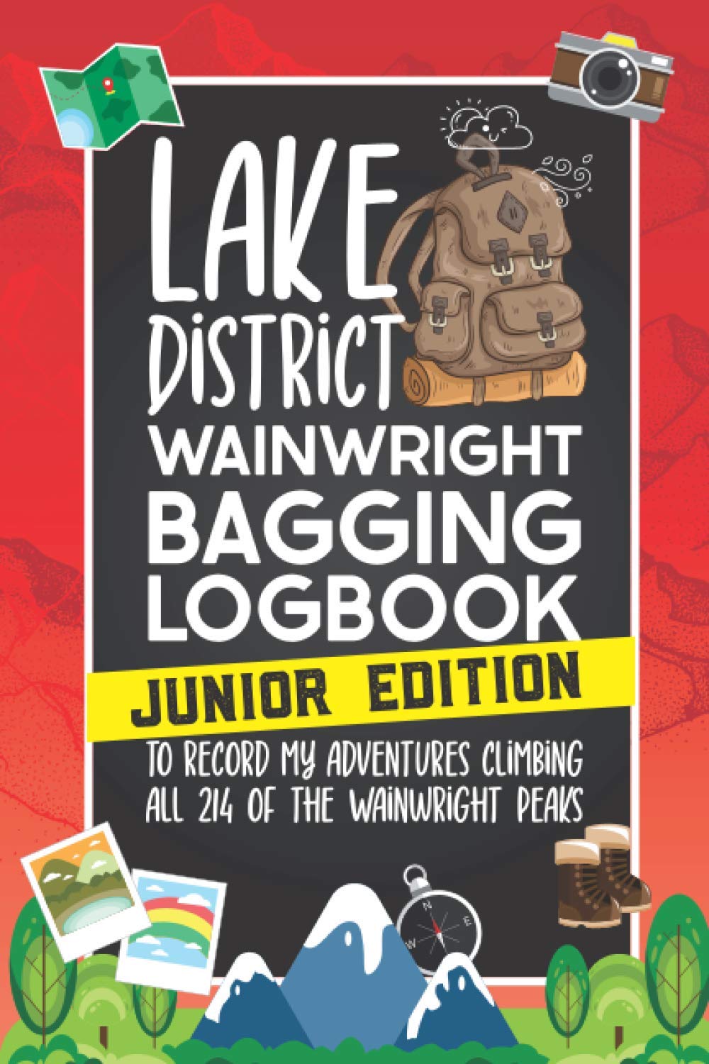Lake District Wainwright Bagging Logbook: Junior Edition: A Journal for Kids to Record Their Expeditions on All 214 Wainwright Mountains in The Lakes