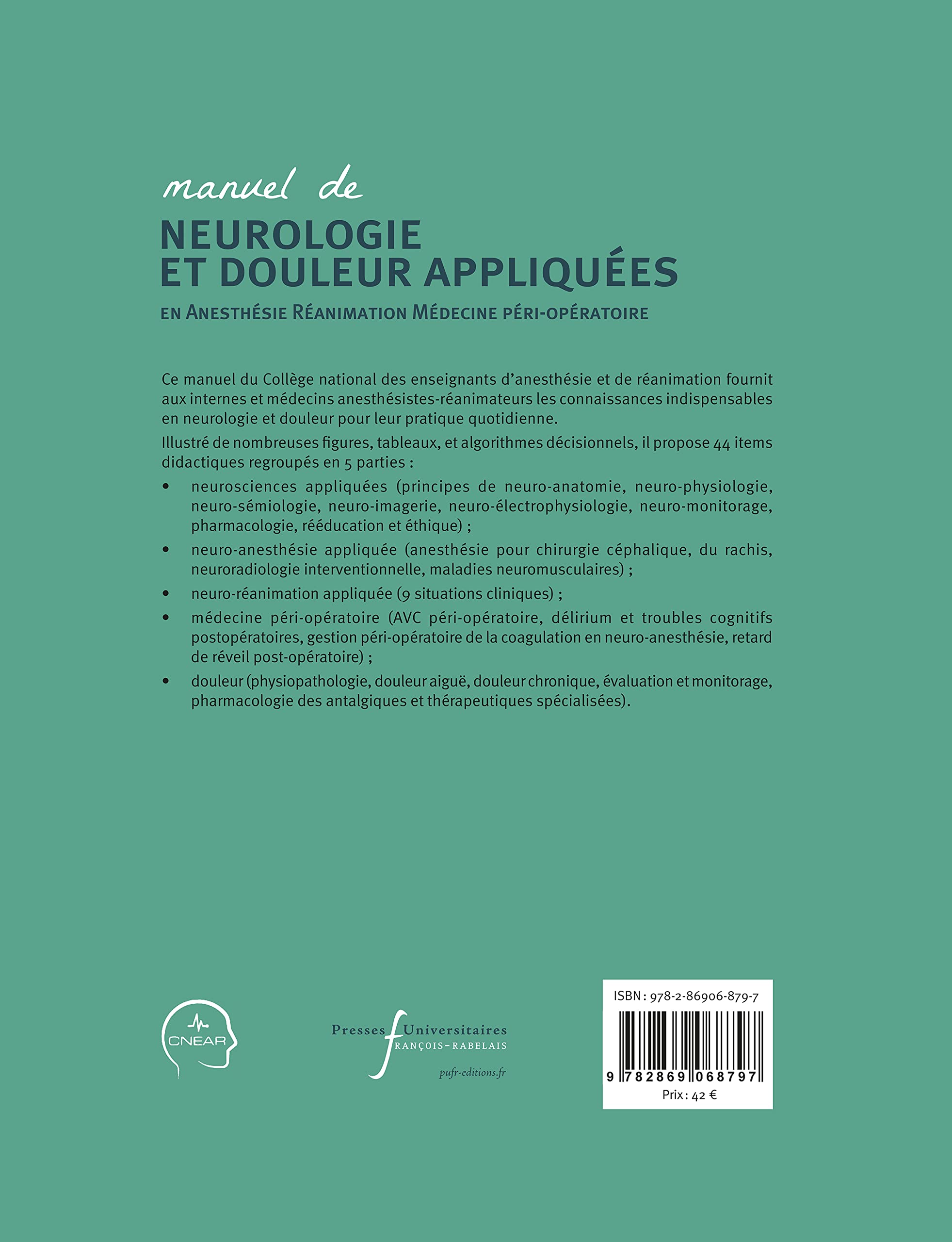 Manuel de neurologie et douleur appliquées en anesthésie réanimation et médecine péri-opératoire