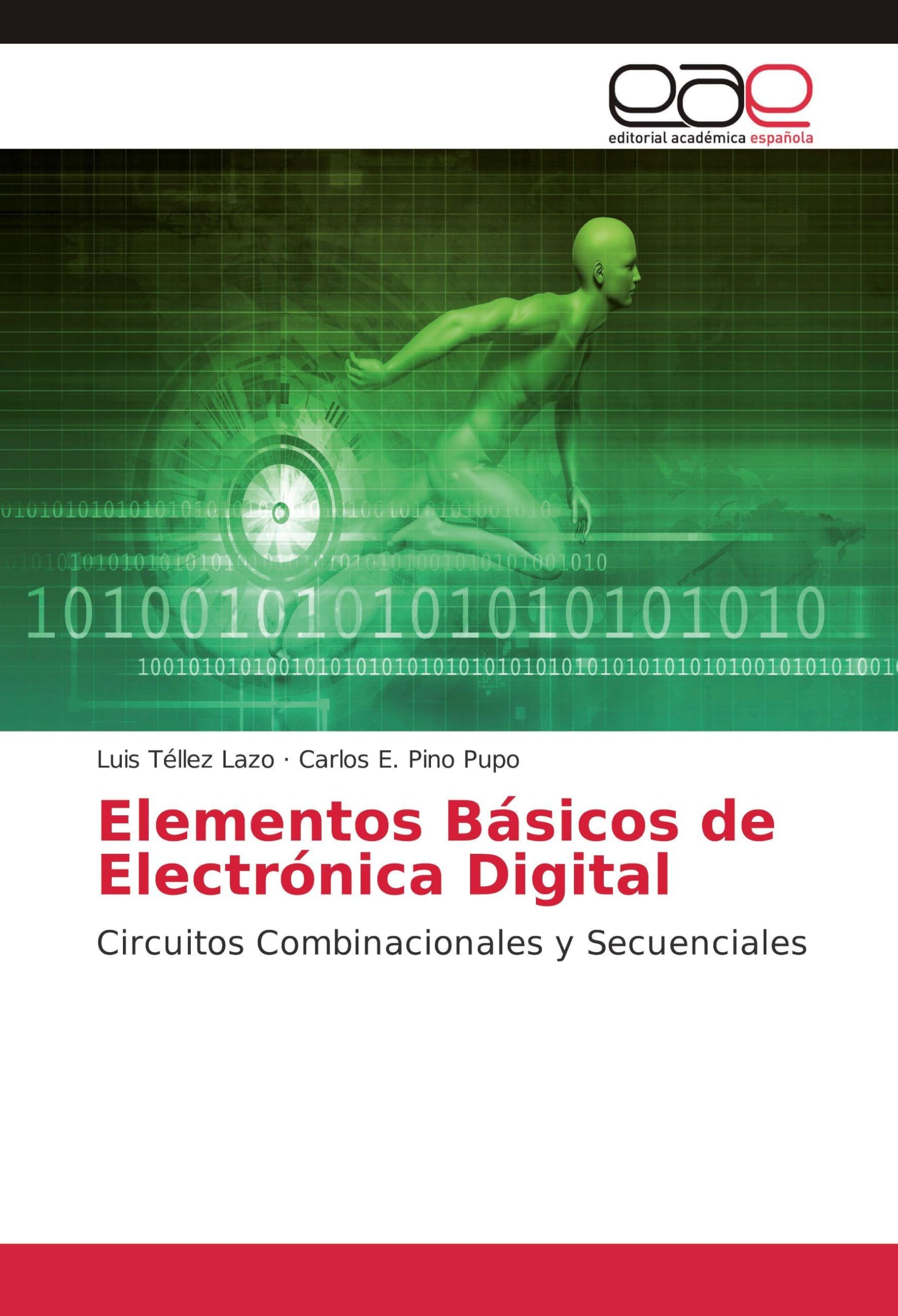 Elementos Básicos de Electrónica Digital: Circuitos Combinacionales y Secuenciales