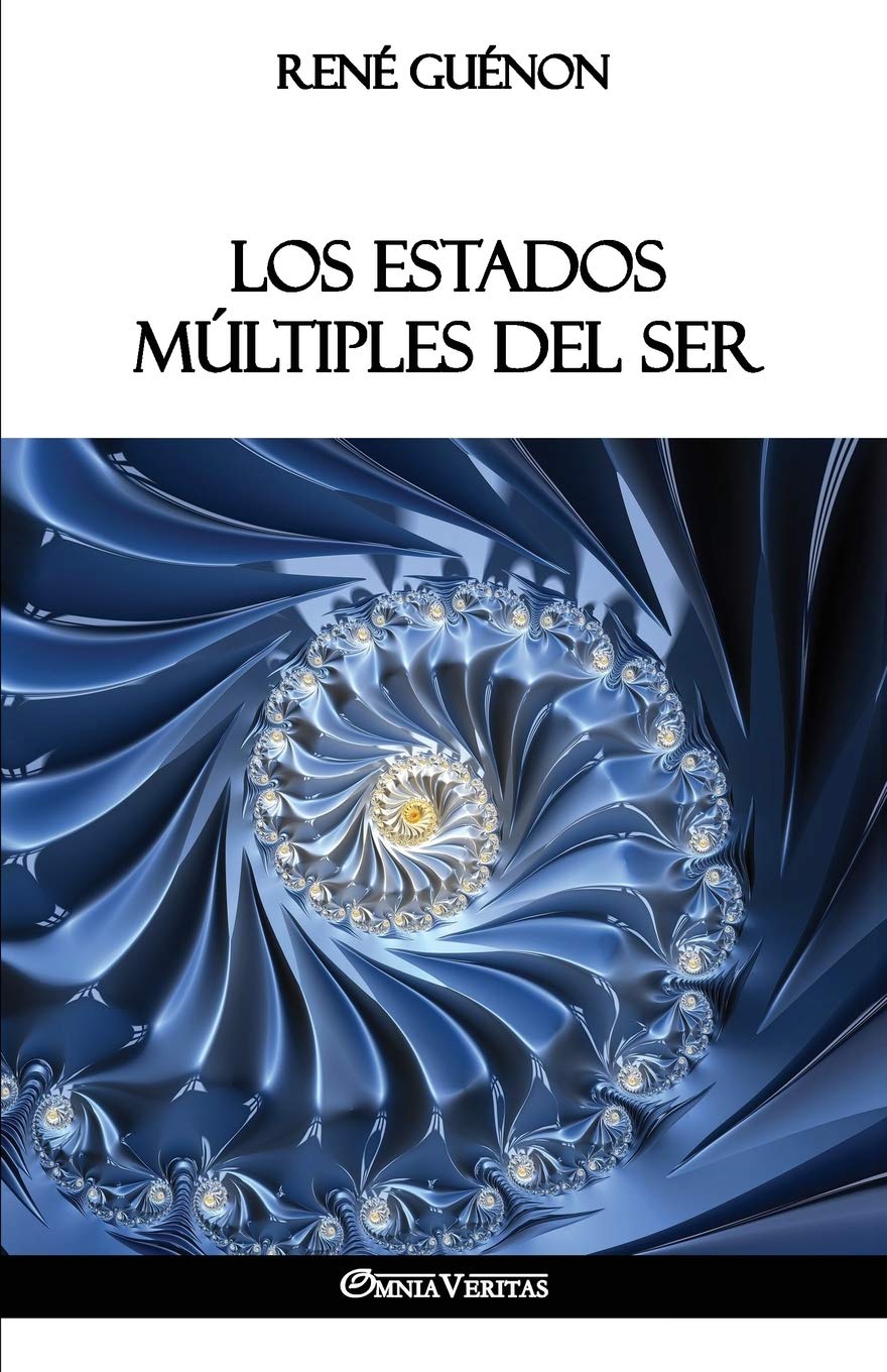 Los Estados Múltiples del Ser (Spanish Edition)