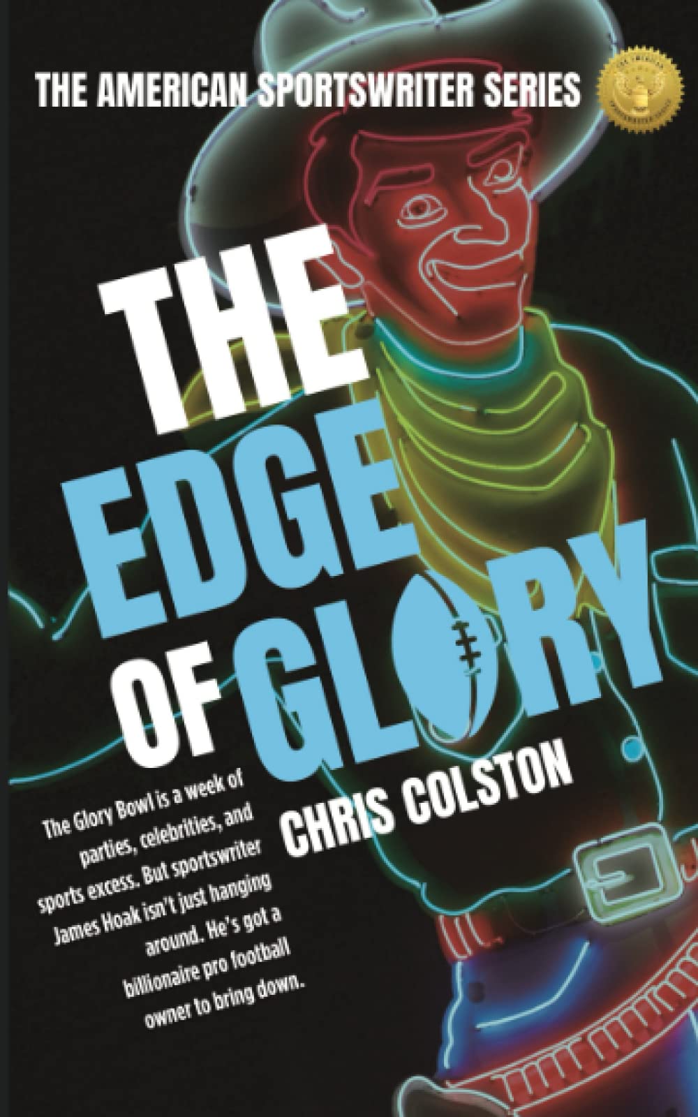 The Edge of Glory (The American Sportswriter Series)