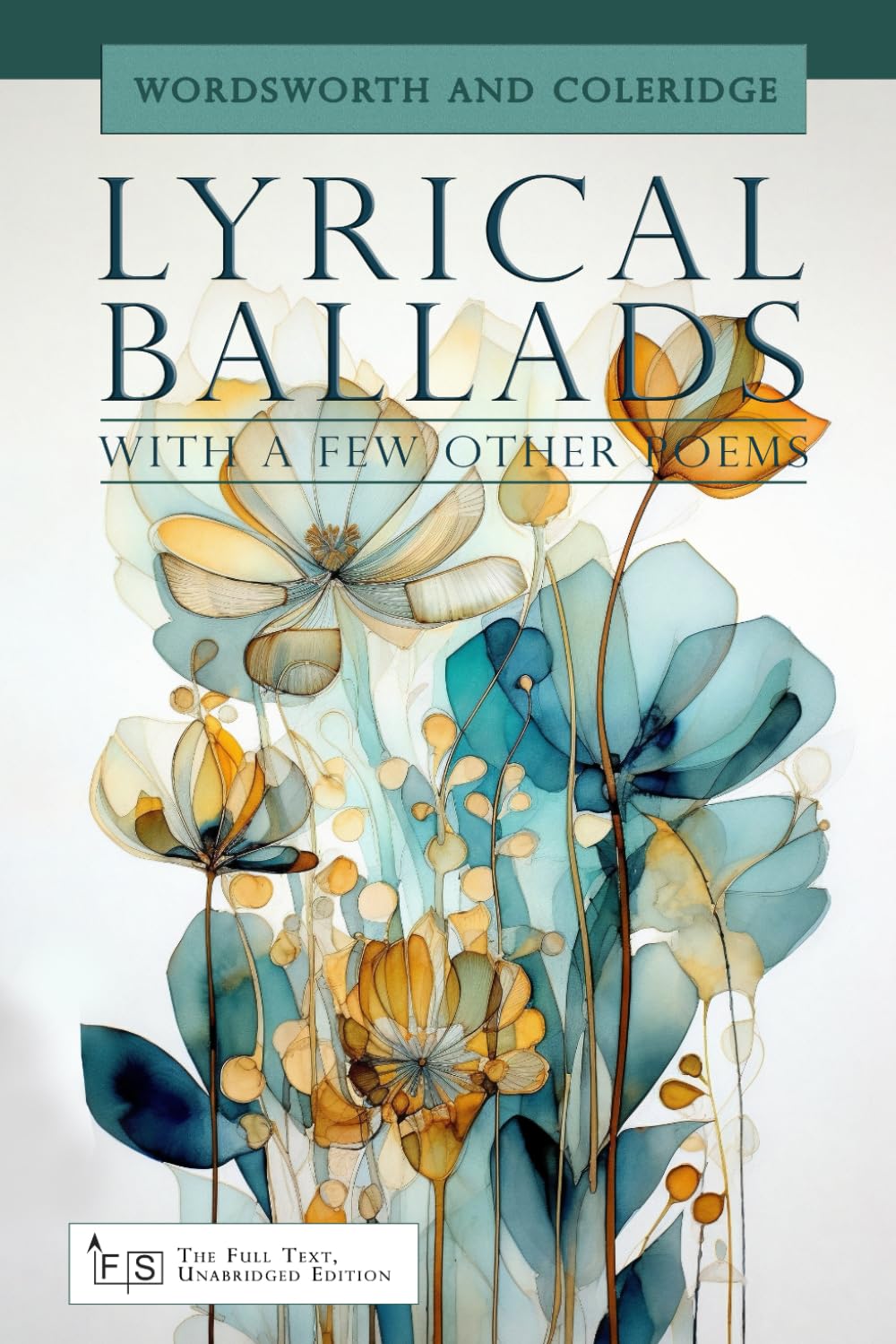 Lyrical Ballads, With a Few Other Poems: Classic Edition Republished by North Publishers