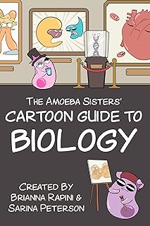 The Amoeba Sisters' Cartoon Guide to Biology: Science Simplified (Biology Book for High School & Middle School Kids)