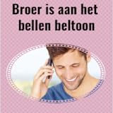 Broer is aan het bellen beltoon