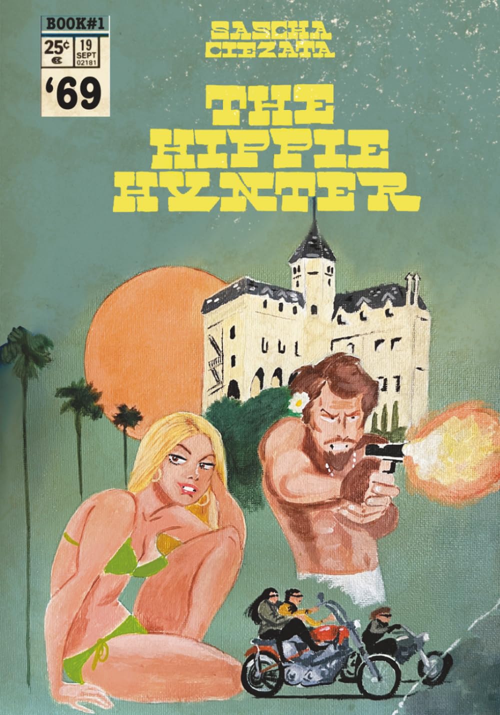 The Hippie Hunter: A Graphic Novel: Book 1