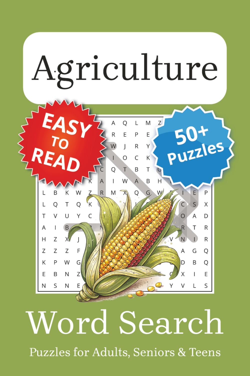 Agriculture Word Search Puzzle Book: Word Searches with Easy to Read Print about Agriculture, Farming, Cultivation and More | 6x9 inches, 110 pages | ... Gift for Holidays, Vacations and Downtime