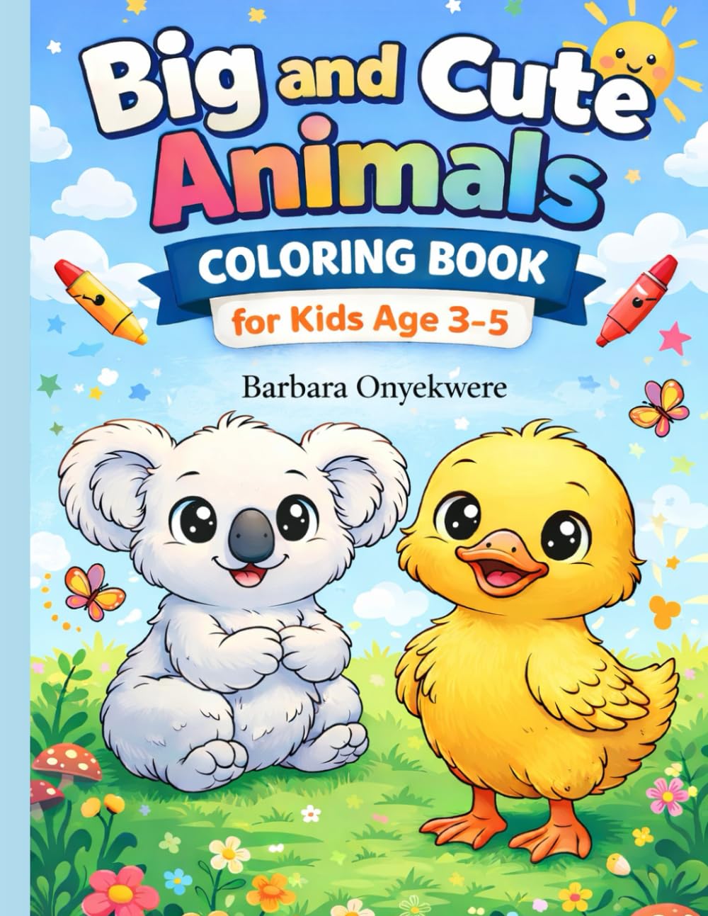 Big and Cute Animals Coloring Book for Kids: Fun, simple,and Easy Coloring pages with Big Animals