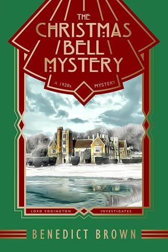 The Christmas Bell Mystery: A Standalone 1920s Christmas Mystery: 12