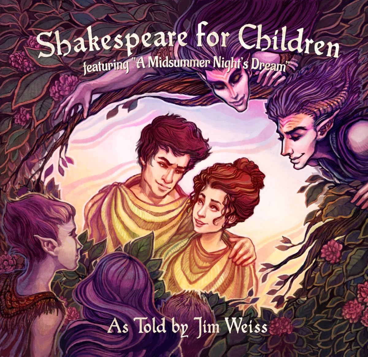 Shakespeare for Children: A Midsummer Night's Dream, The Taming of the Shrew (The Jim Weiss Audio Collection)