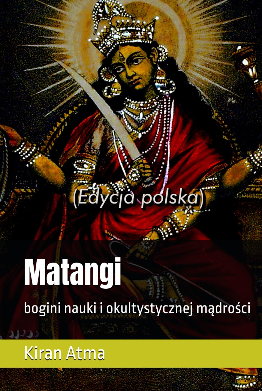 Matangi: bogini nauki i okultystycznej mądrości