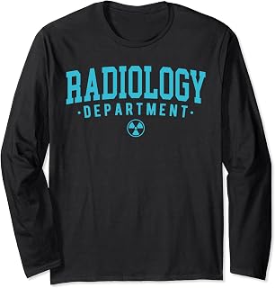 Radiology Department RAD Tech X-ray Technologist CT MRI Tech Long Sleeve T-Shirt