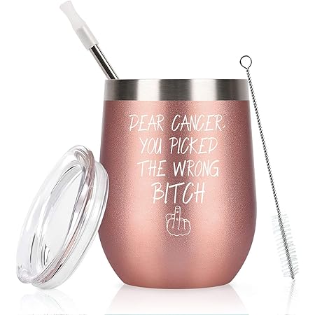Dear Cancer You Picked The Wrong Bitch Stainless Steel Wine Tumbler, Cancer Gifts For Women, Breast Cancer Cancer Survivor Chemotherapy Gifts For Women, 12oz Insulated Wine Tumbler with Lid, Rose Gold