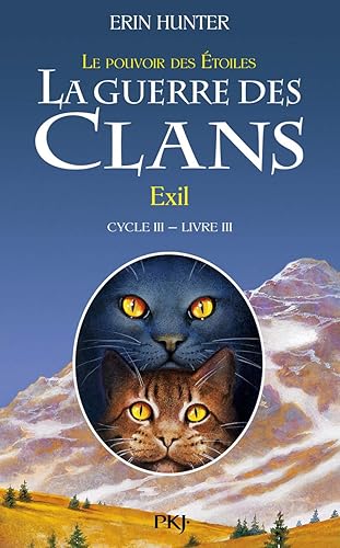 La guerre des Clans, cycle III - tome 03 : Exil (3)