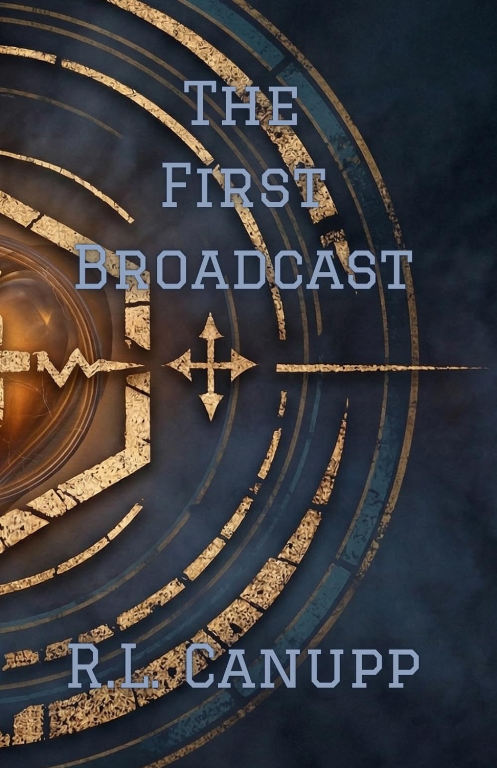 The First Broadcast (The Forever Tapes)