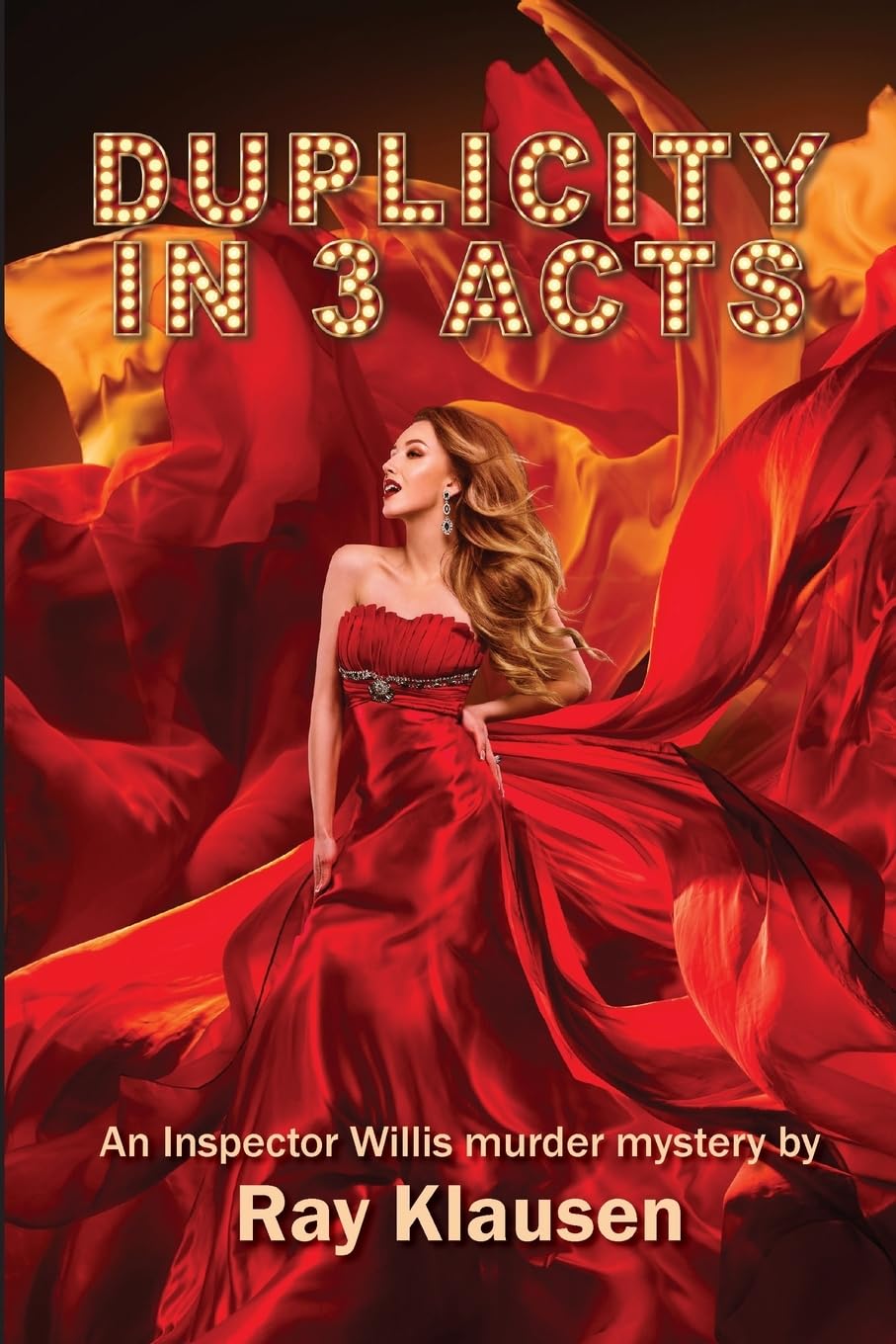 Duplicity in 3 Acts: An Inspector Willis Murder Mystery: 2 (Inspector Willis Mysteries)