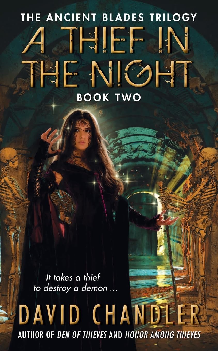 A Thief in the Night: Book Two of the Ancient Blades Trilogy (Ancient Blades Trilogy, 2) Mass Market Paperback – September 27, 2011