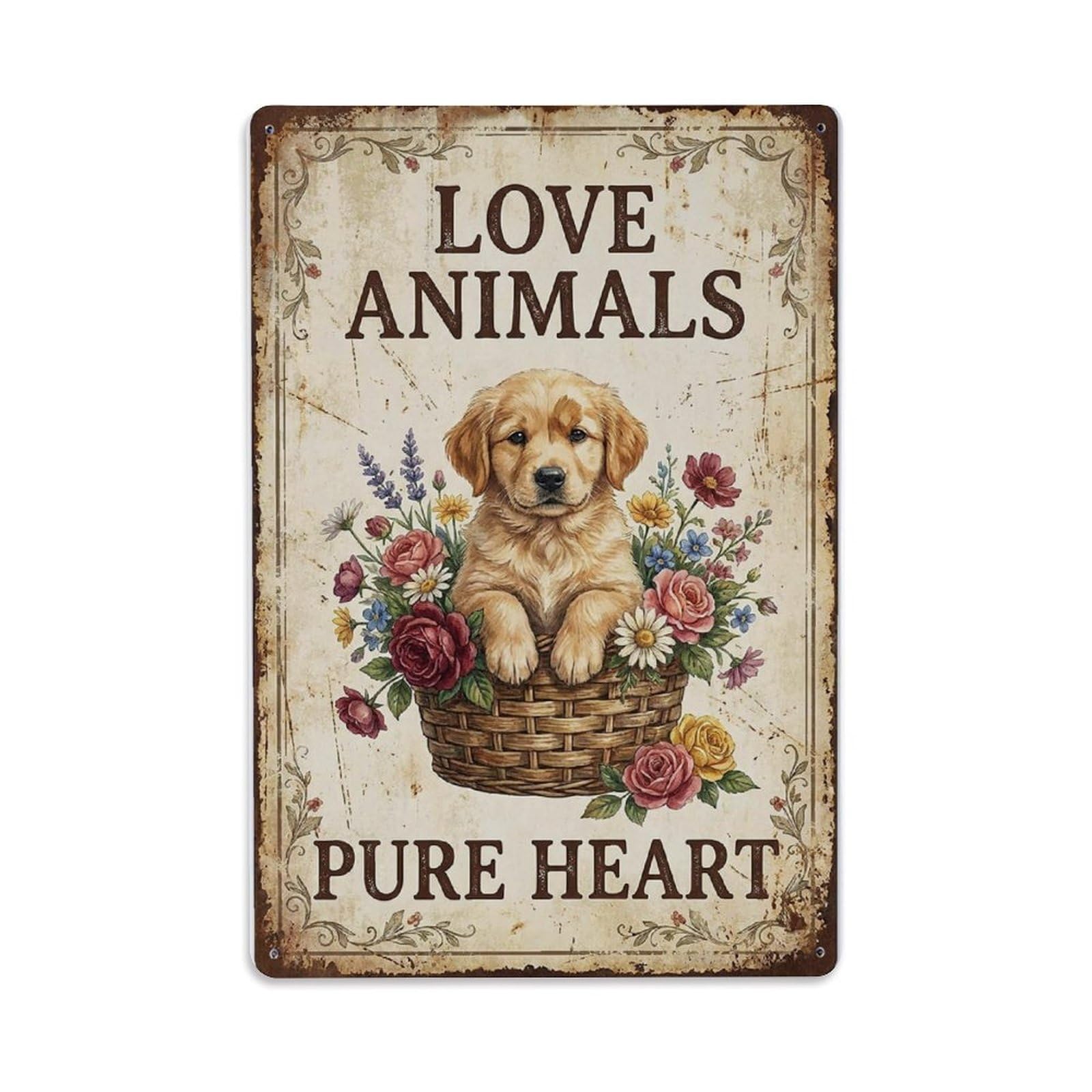 Love Animals Pure Heart Puppy Metal Tin Sign