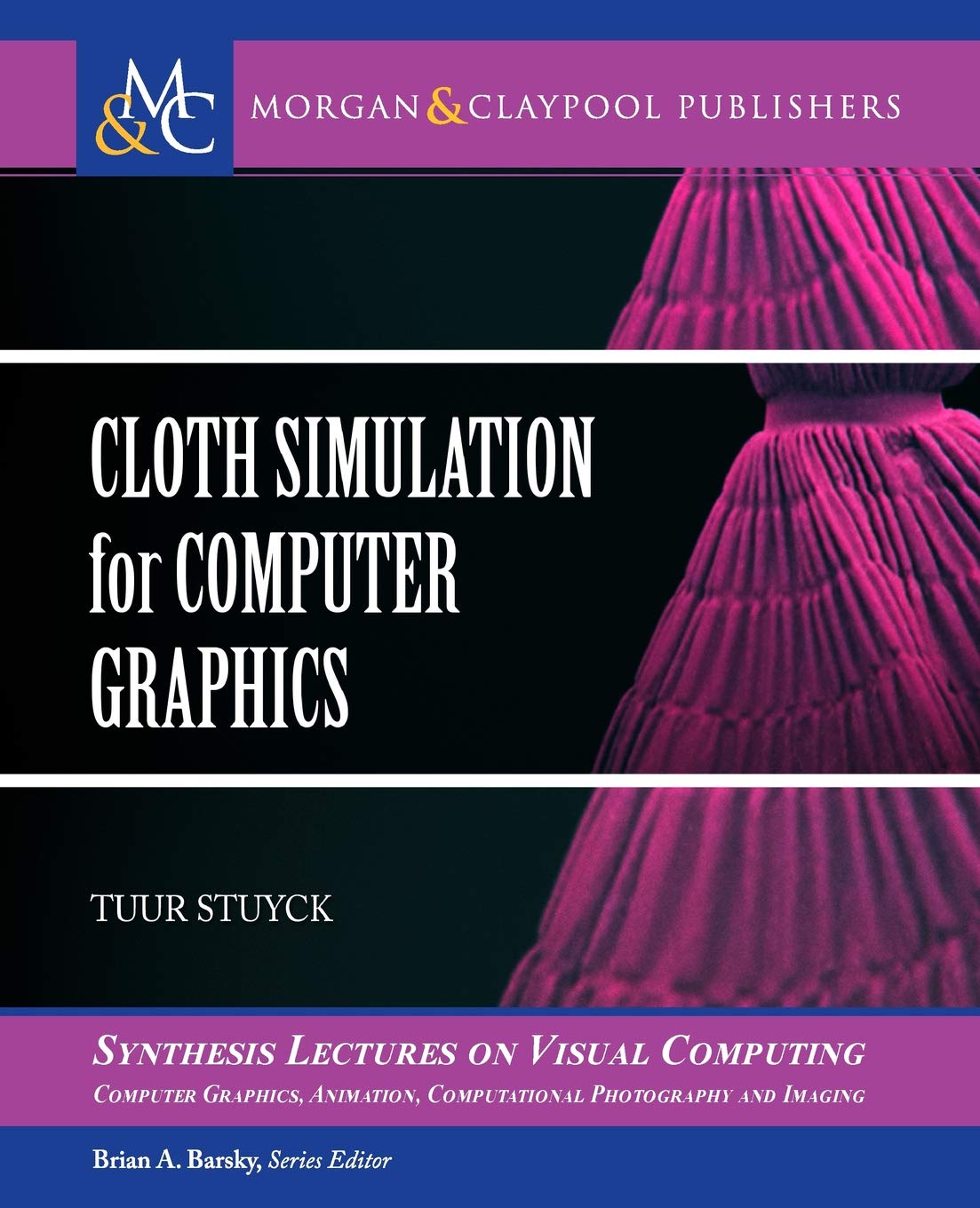 Cloth Simulation for Computer Graphics