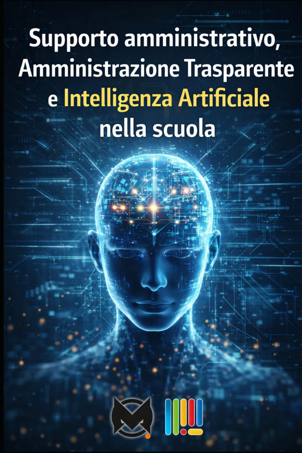 Supporto amministrativo, Amministrazione Trasparente e Intelligenza Artificiale nella scuola