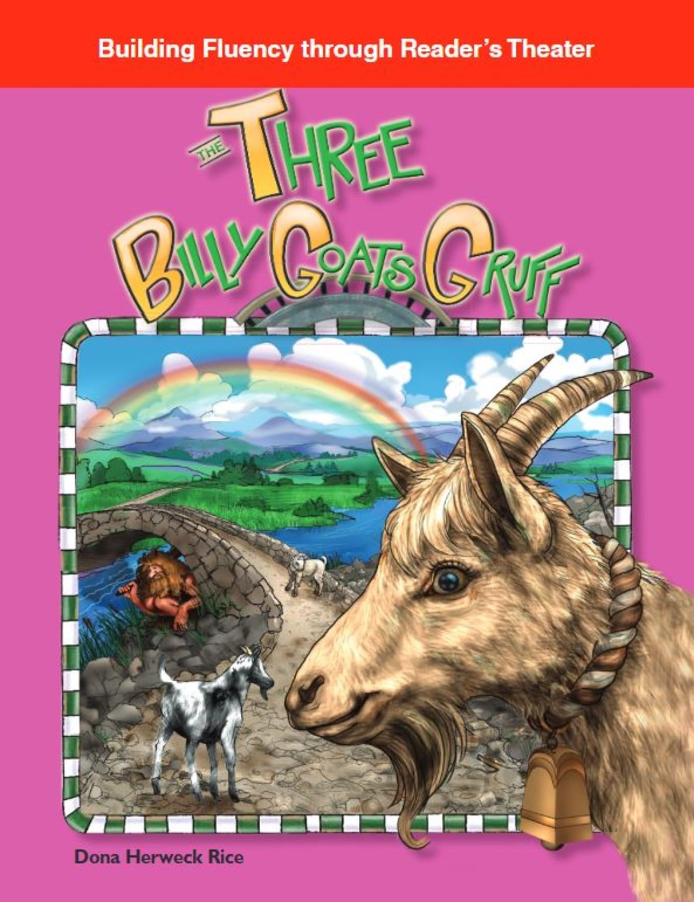 The Three Billy Goats Gruff: Folk and Fairy Tales (Building Fluency Through Reader's Theater)