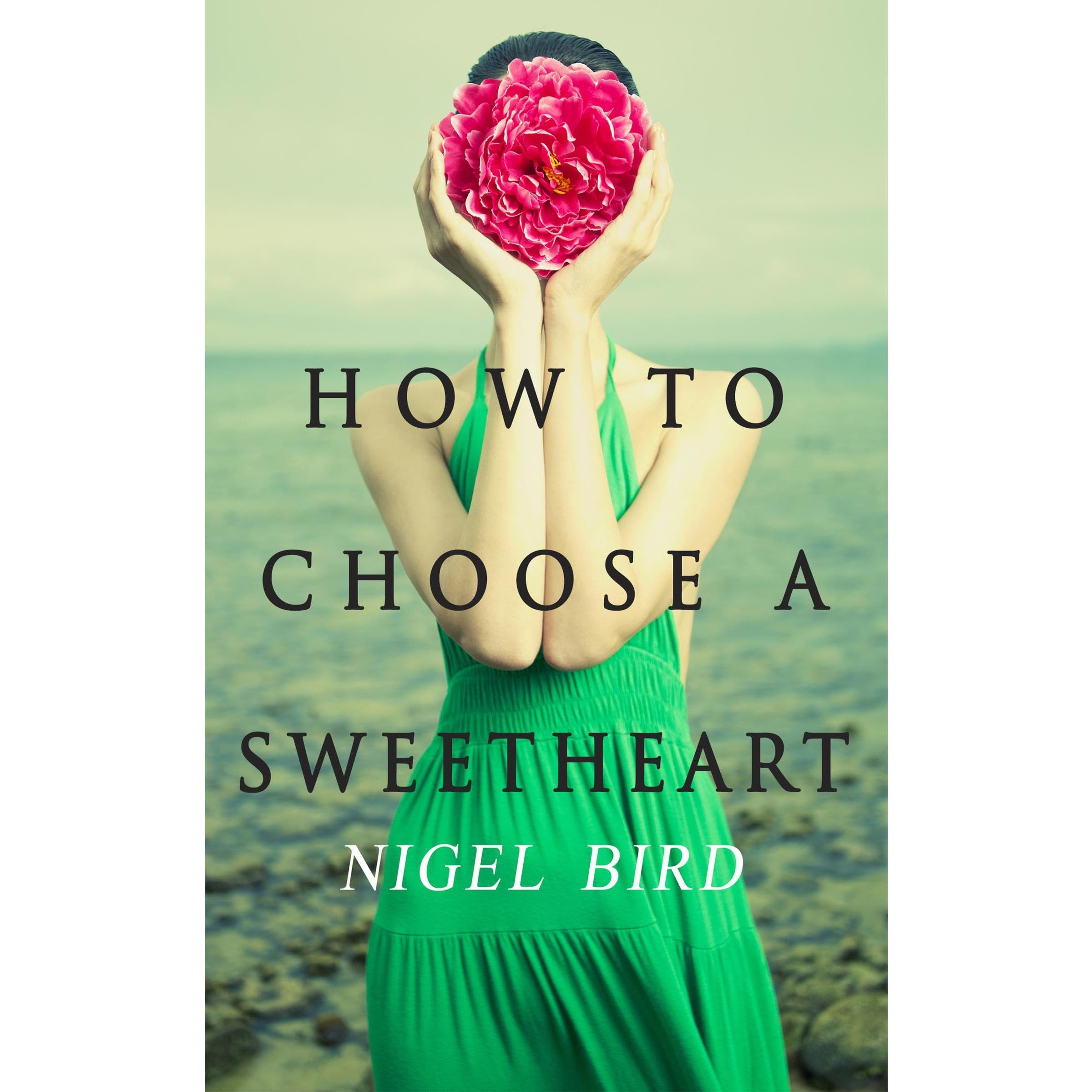 HOW TO CHOOSE A SWEETHEART