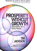 Prosperity Without Growth: Economics for a Finite Planet