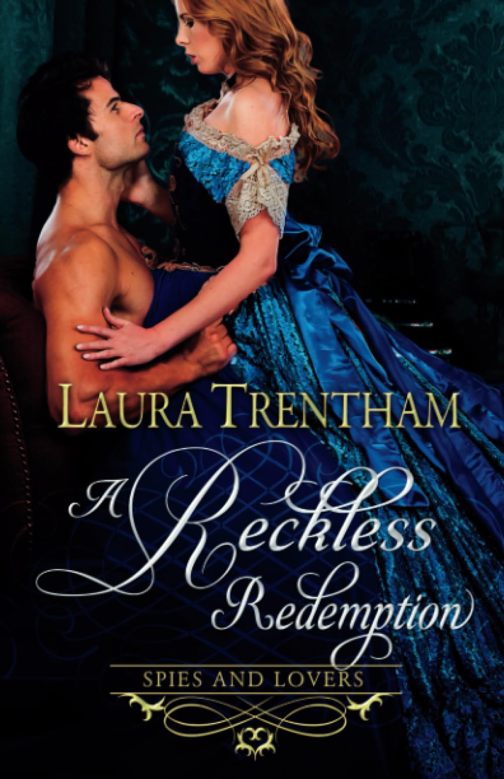A Reckless Redemption: Volume 3 (Spies and Lovers)
