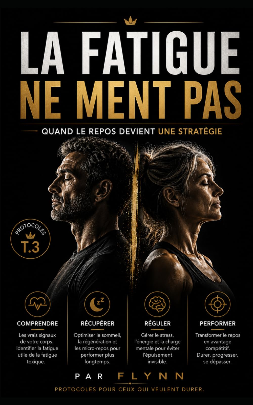 La fatigue ne ment pas: Quand le repos devient une stratégie (PROTOCOLES)