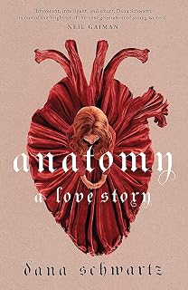 Anatomy : a love story