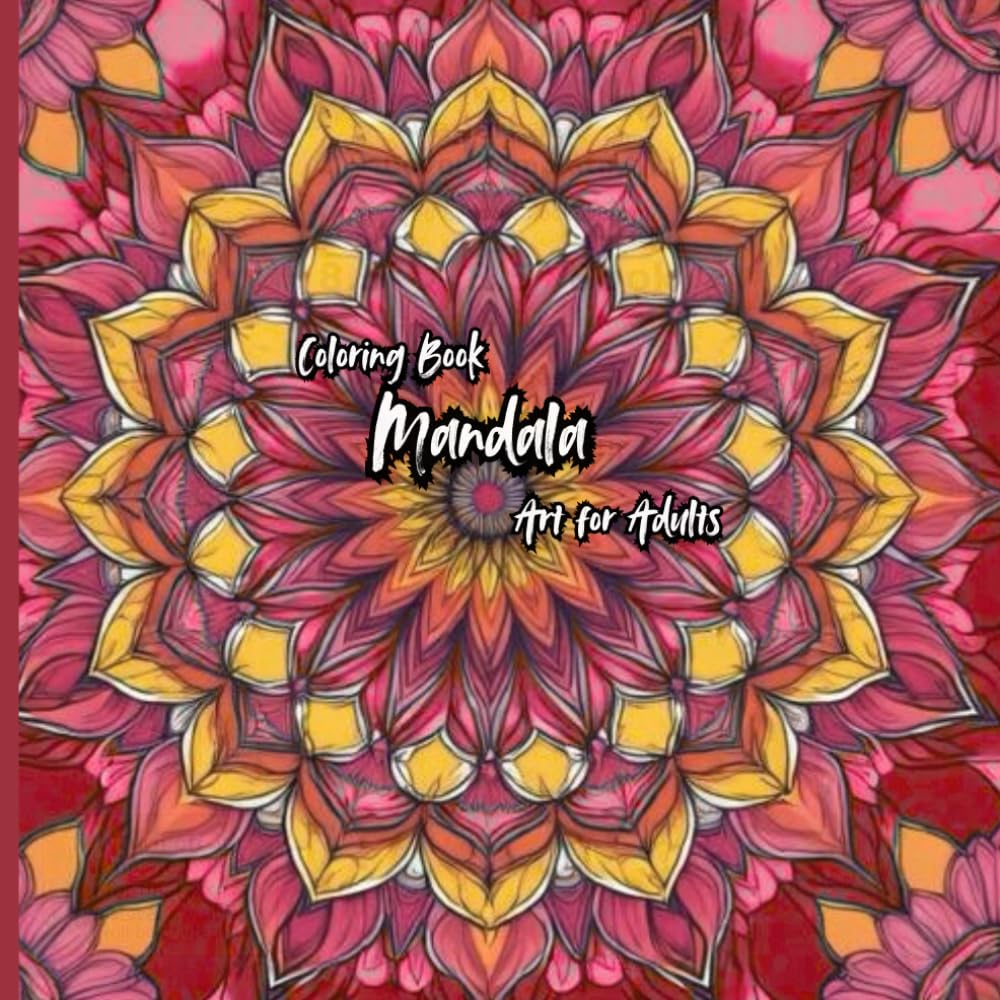 Mandala coloring book art for adults: Spiritual and ritual diagrams