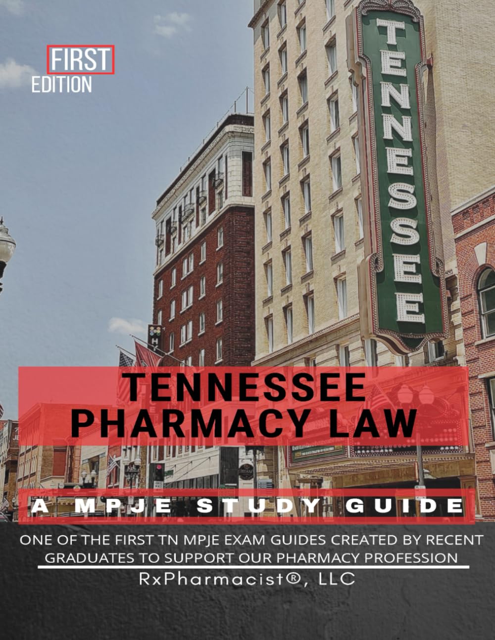 Tennessee Pharmacy Law: An MPJE® Study Guide