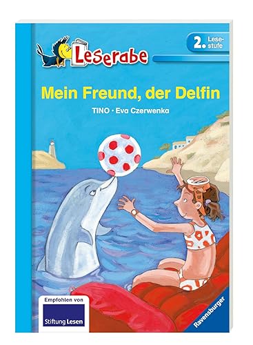 Mein Freund, der Delfin - Leserabe 2. Klasse - Erstlesebuch für Kinder ab 7 Jahren (Leserabe - 2. Lesestufe)