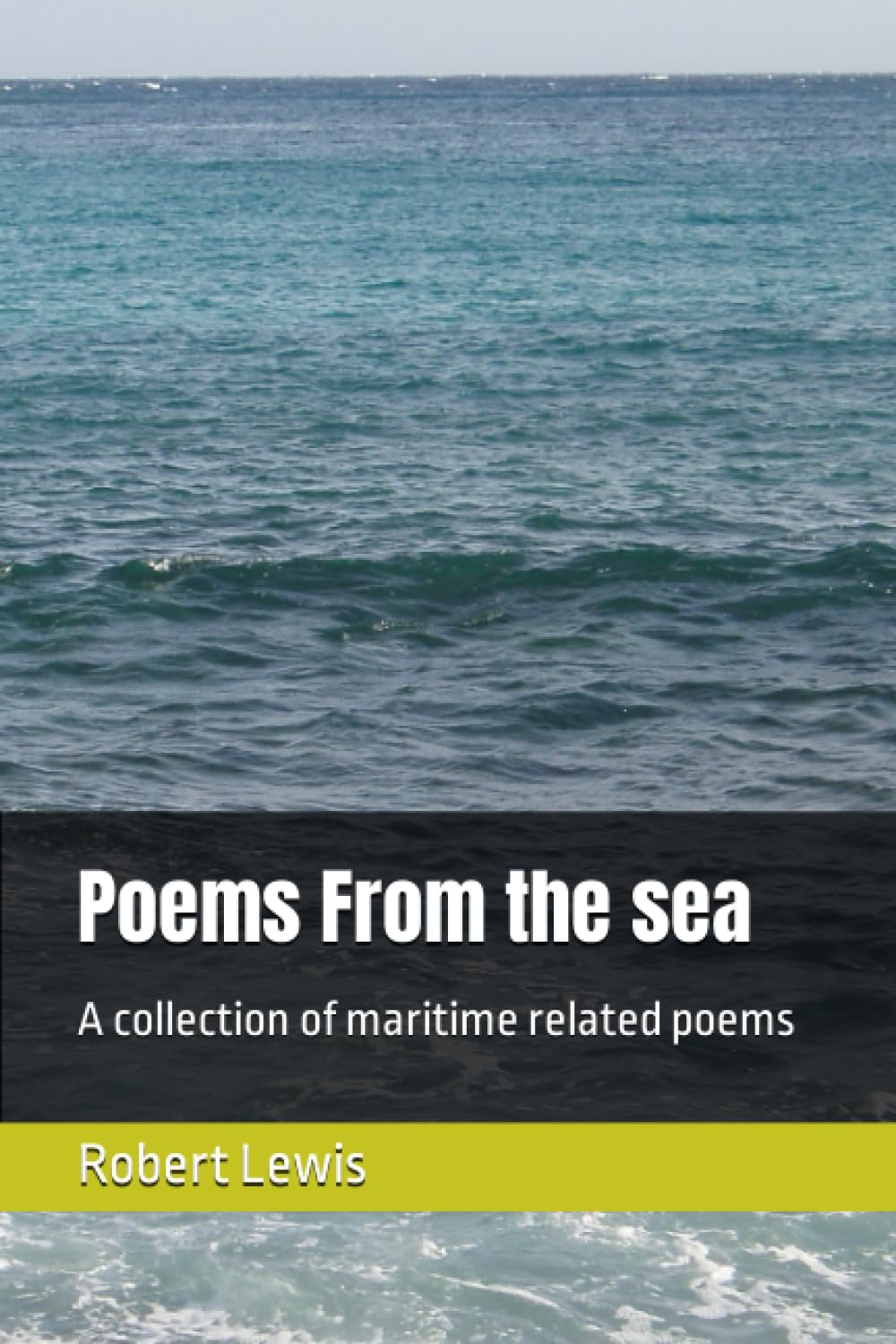 Poems From the sea: A collection of maritime related poems